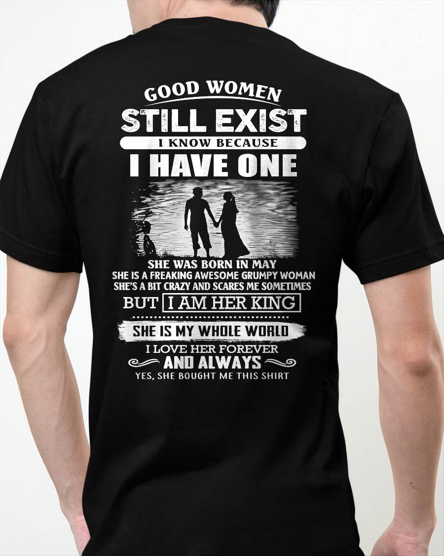 MAY - GOOD WOMEN STILL EXIST - PERFECT GIFT FROM WIFE, GIRLFRIEND - LUAN05 (SKU2604-293-05)