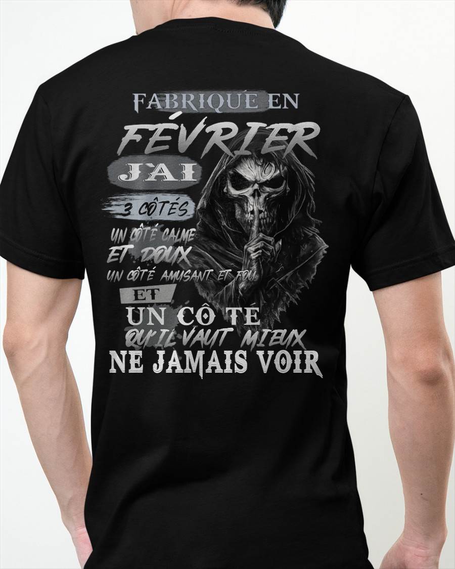 Fabriqué en Février – J’ai 3 Côtés | T-Shirt Homme Caractère Fort - LUAN02 (SKU26T-01174-02)