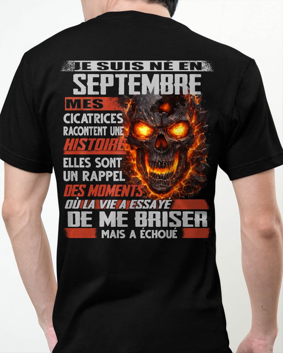 Je Suis Né en Septembre – Mes Cicatrices Racontent Une Histoire | T-Shirt Homme Fort - LUAN09 (SKU26T-01175-09)