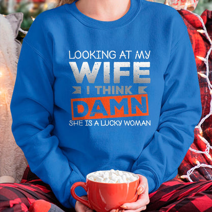 Best Husband Shirt, Wife and Husband Unisex T-Shirt/Hoodie/Sweatshirt HLT00 - Looking At My Wife I Think Damn She_s A Lucky Woman T-Shirt, Men, Black, 3X-Large