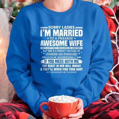 Best Husband Shirt, Wife and Husband Unisex T-Shirt/Hoodie/Sweatshirt HLT00 - Sorry Ladies I_m Married to A Freakin_ Awesome Wife Gift T-Shirt (1)