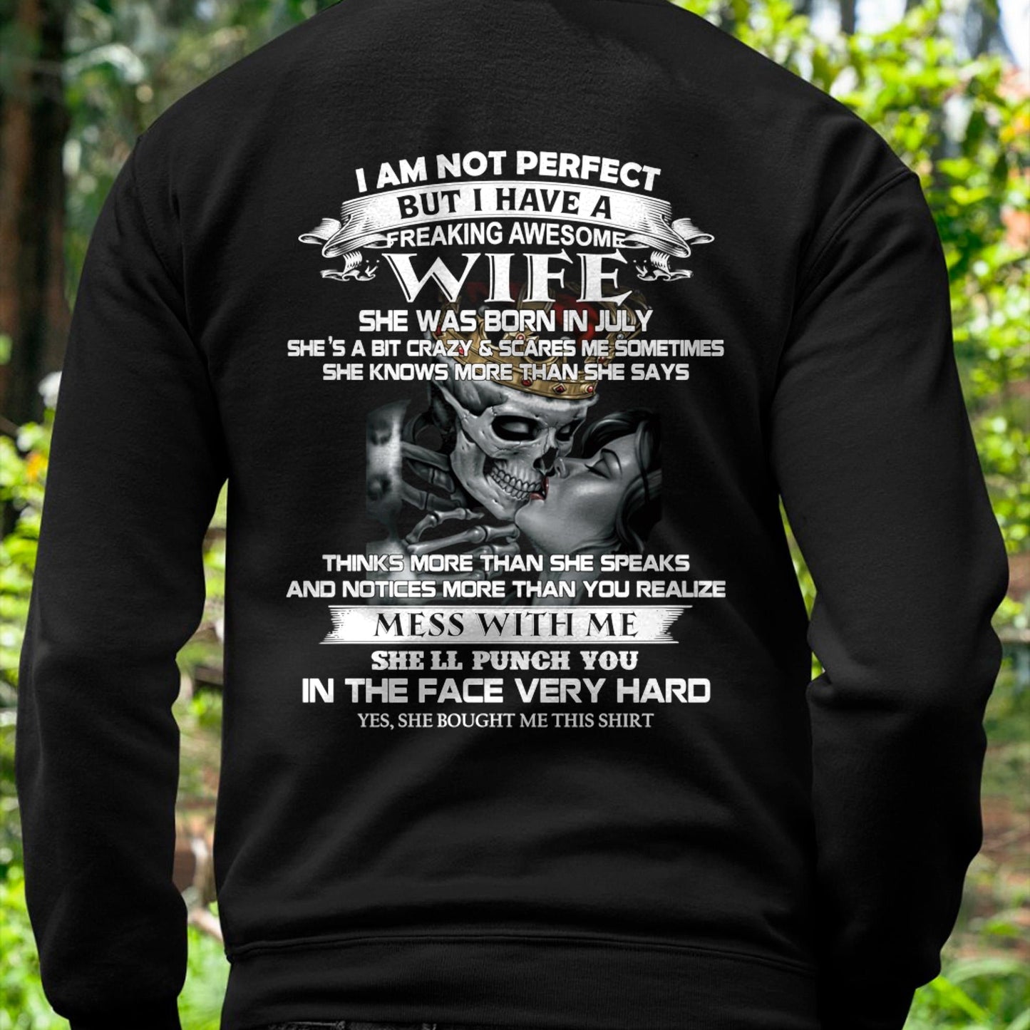 July - I Am Not Perfect But I Have A Freaking Awesome Wife - Gift For Husband From Wife - LUAN07 (SKU06-34-07)