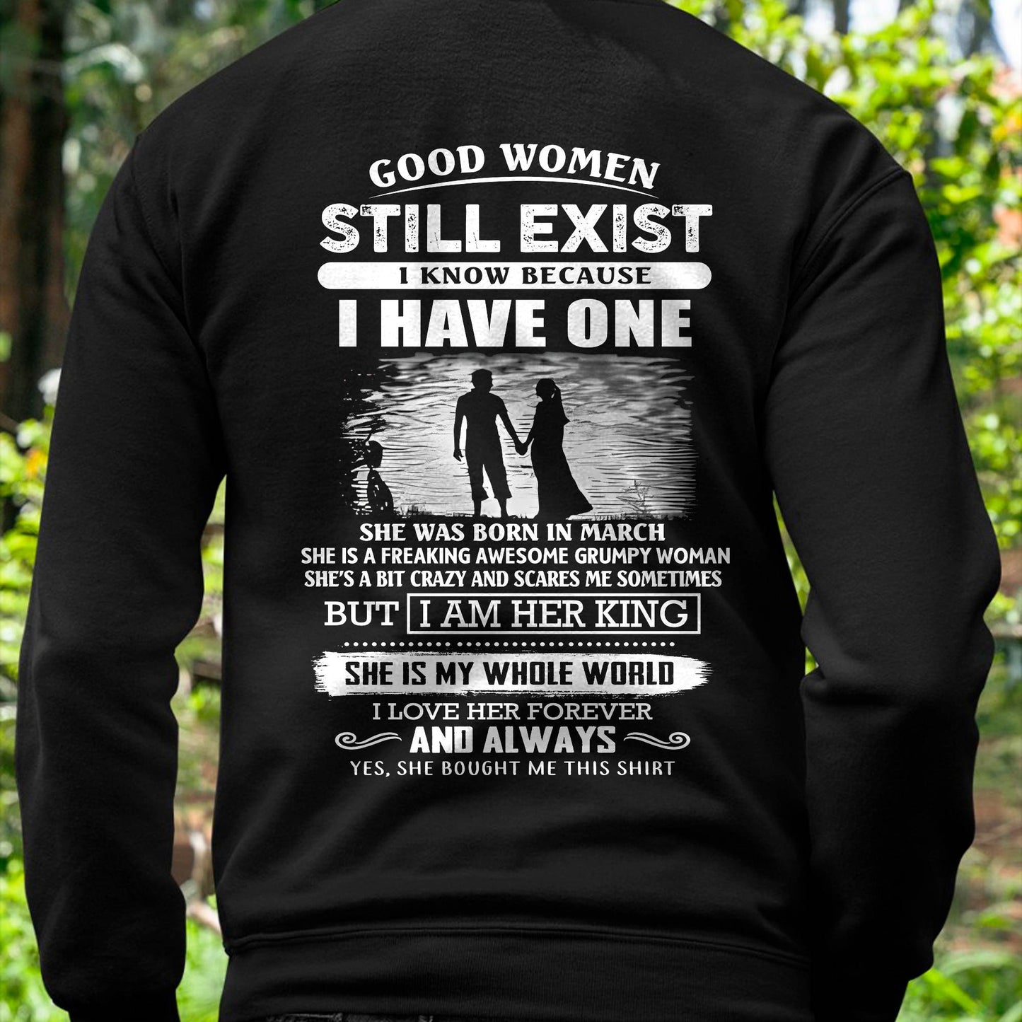 MARCH - GOOD WOMEN STILL EXIST - PERFECT GIFT FROM WIFE, GIRLFRIEND - LUAN03 (SKU2604-293-03)