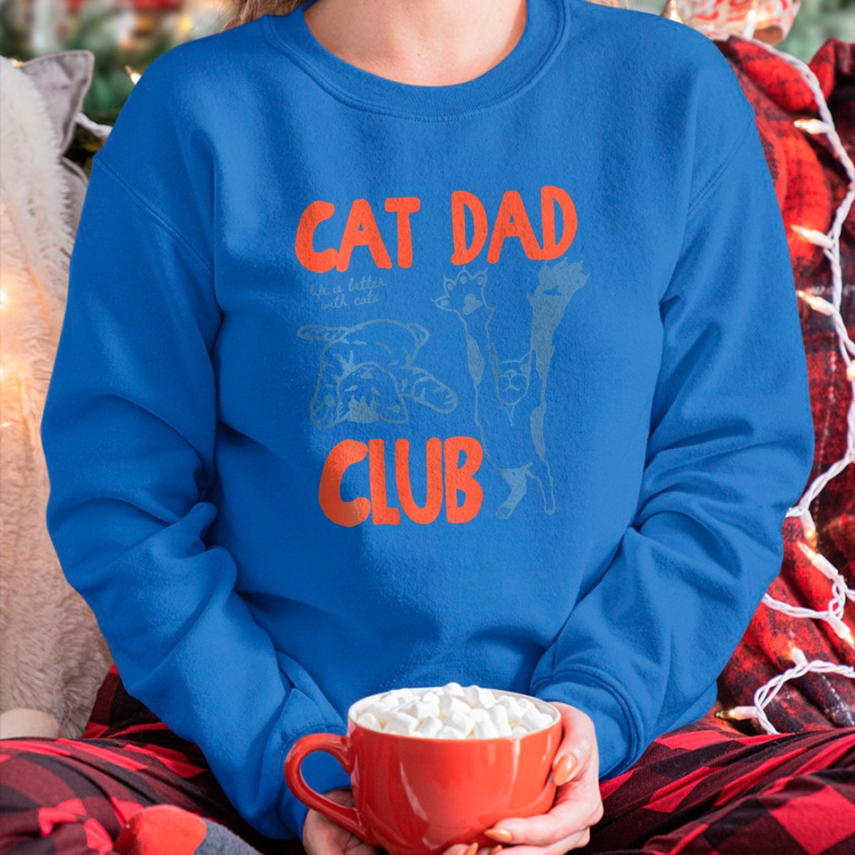 Cat Love Shirt, Funny Cat Lover Gift UnisexT-Shirt/Hoodie/Sweatshirt HLT00 - Funny Cat Dad Club Life is Better with Cats Retro Cat Dad T-Shirt