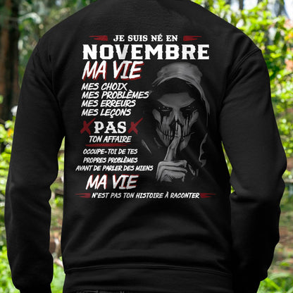 Je Suis Né en Novembre – Ma Vie, Mes Choix – T-Shirt Homme Fort Caractère - LUAN11 (SKU12-269-11)