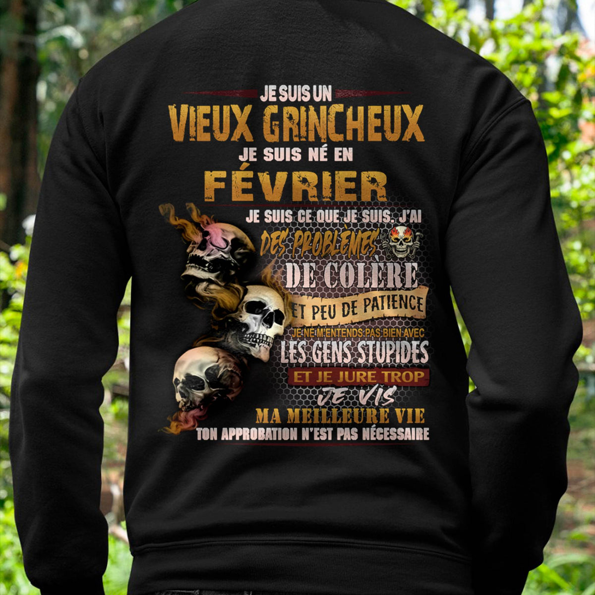 Je Suis Un Vieux Grincheux Né en Février – T-Shirt Homme Fort Caractère - LUAN02 (SKU2604-33-02)