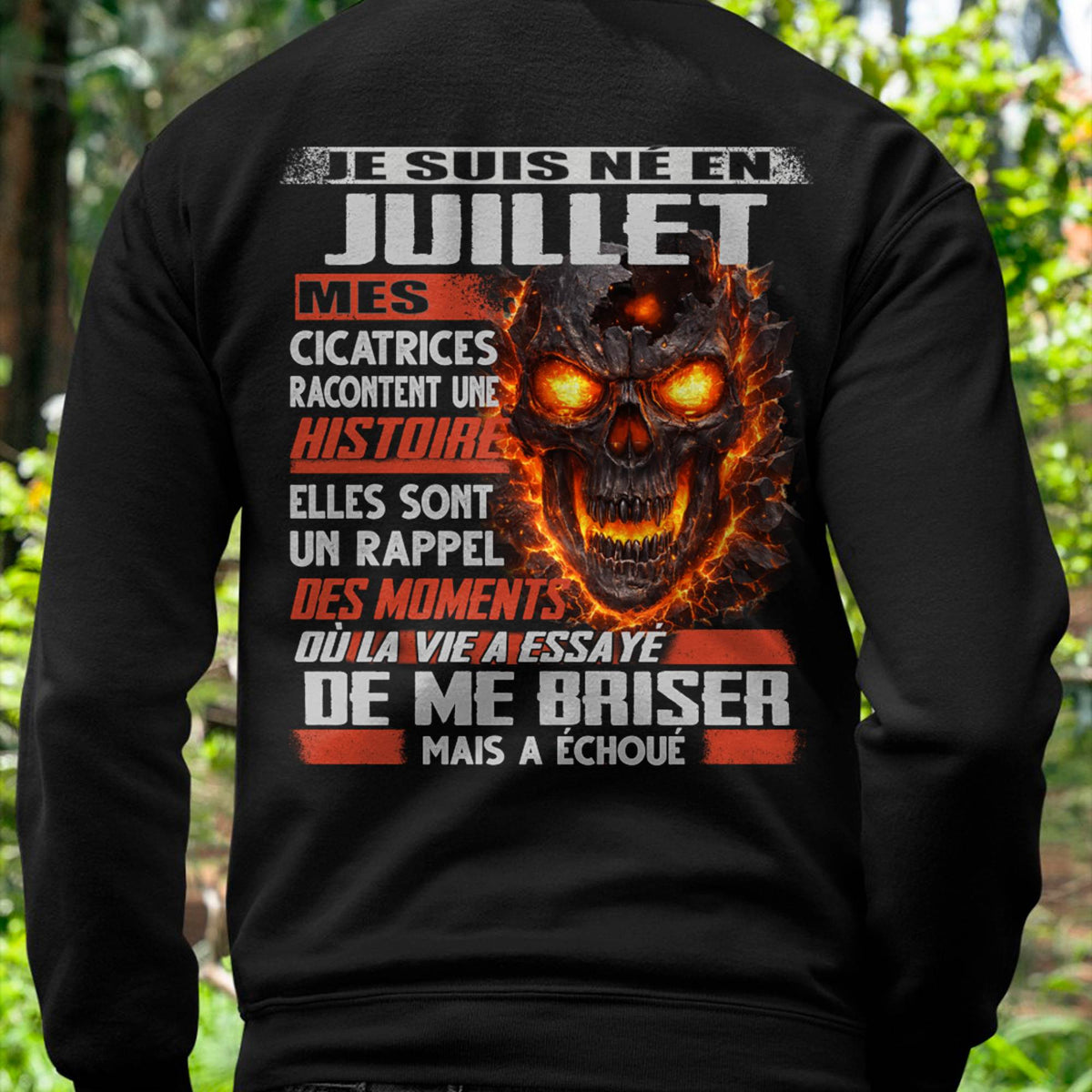 Je Suis Né en Juillet – Mes Cicatrices Racontent Une Histoire | T-Shirt Homme Fort - LUAN07 (SKU26T-01175-07)