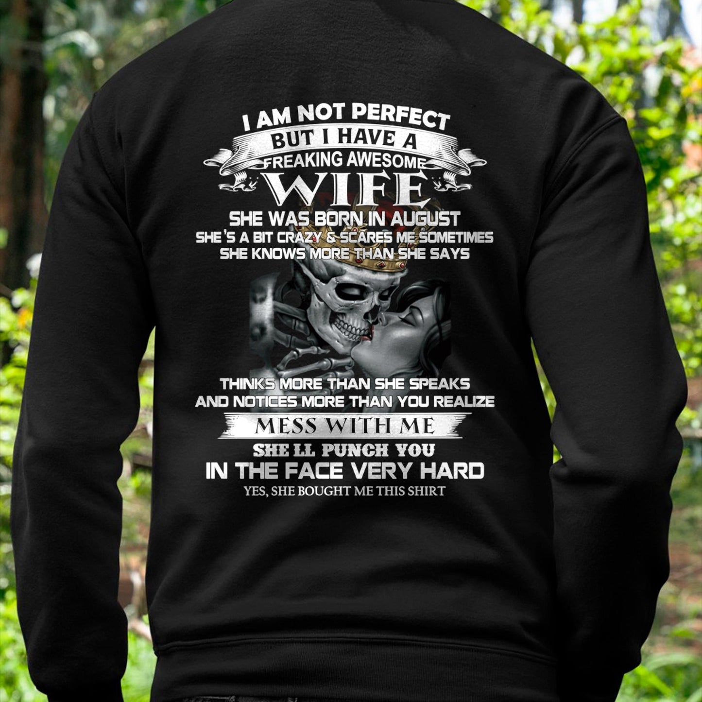 August - I Am Not Perfect But I Have A Freaking Awesome Wife - Gift For Husband From Wife - LUAN08 (SKU06-34-08)
