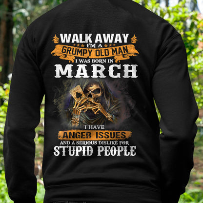 March - Grumpy Old Man T-Shirt – Perfect Gift For Men - LUAN03 (SKU09-89-03)