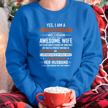 Best Husband Shirt, Wife and Husband Unisex T-Shirt/Hoodie/Sweatshirt HLT00 - Yes I_m A Spoiled Husband I Have A Freaking Awesome Wife T-Shirt