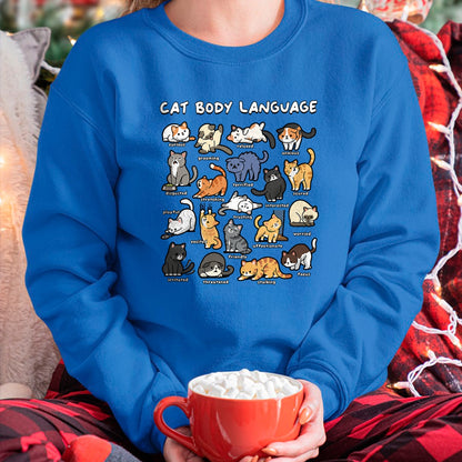 Cat Love Shirt, Funny Cat Lover Gift UnisexT-Shirt/Hoodie/Sweatshirt HLT00 - Cat Body Language Cute Cat Lover Kawaii T-Shirt