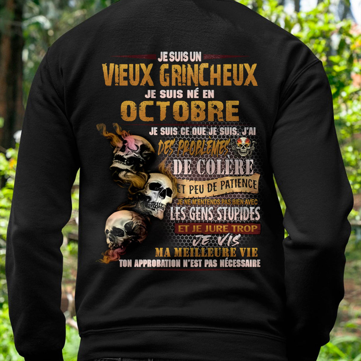 Je Suis Un Vieux Grincheux Né en Octobre – T-Shirt Homme Fort Caractère - LUAN10 (SKU2604-33-10)