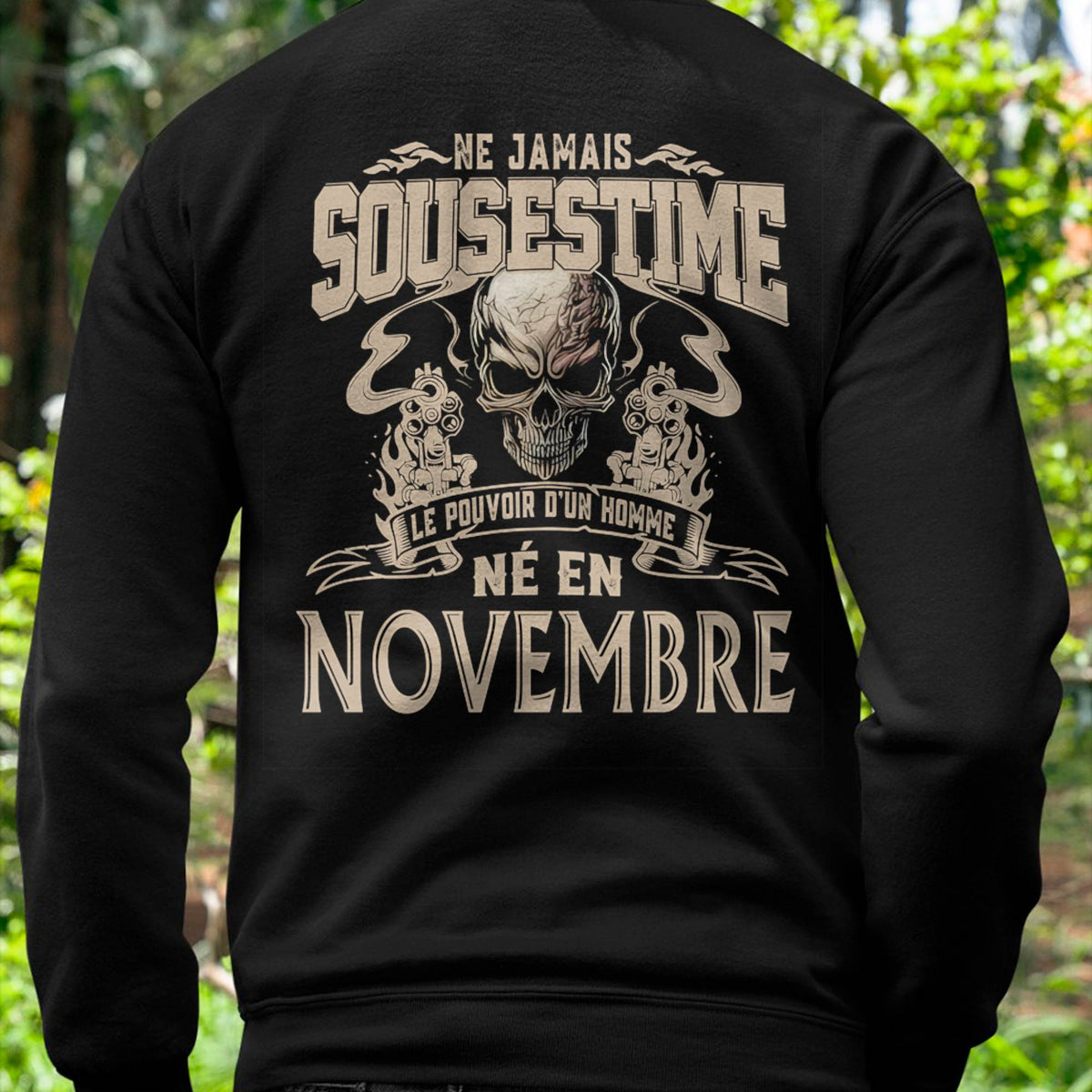 Ne Jamais Sous-estimer le Pouvoir d’un Homme Né en Novembre – T-Shirt Homme Crâne Rebelle - LUAN11 (SKU26T-01159-11)