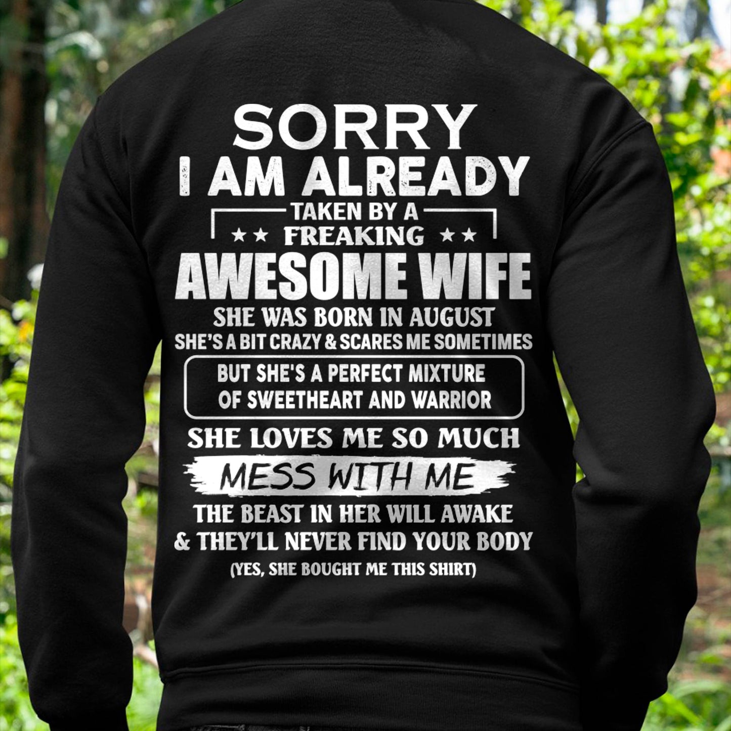 August - Sorry I’m Already Taken by an Awesome Wife - Perfect Gift For Your Husband - LUAN08 (SKU68-86-08)