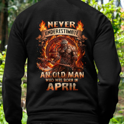 Never Underestimate An Old Man Born In April T-Shirt – Viking Warrior Graphic Tee Gift For Men - LUAN04 (SKU2604-257-04)