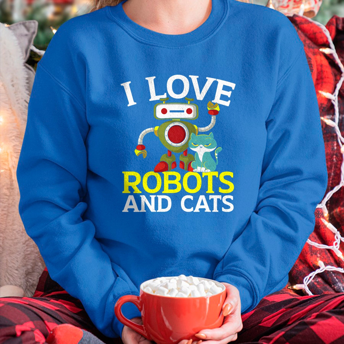 Cat Love Shirt, Funny Cat Lover Gift UnisexT-Shirt/Hoodie/Sweatshirt HLT00 - I Love Robots and Cats Lover Robotics Engineer Engineering T-Shirt