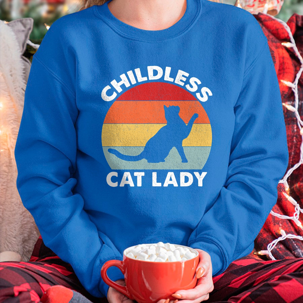 Cat Love Shirt, Funny Cat Lover Gift UnisexT-Shirt/Hoodie/Sweatshirt HLT00 - Vintage Childless Cat Lady T-Shirt