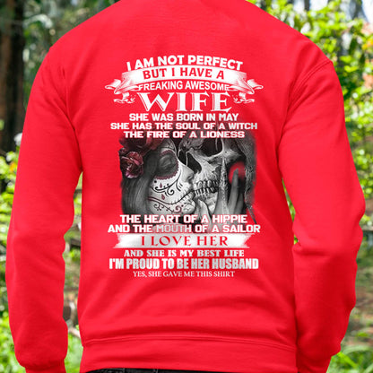 I Am Not Perfect But I Have A Freaking Awesome Wife - Gift For Husband From Wife - LUAN05 (SKU06-31-05)