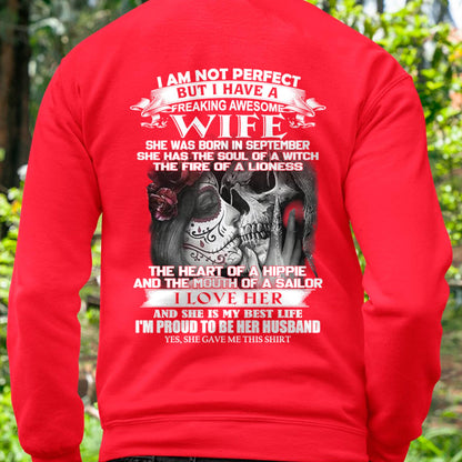 September - I Am Not Perfect But I Have A Freaking Awesome Wife - Gift For Husband From Wife - LUAN09 (SKU06-31-09)