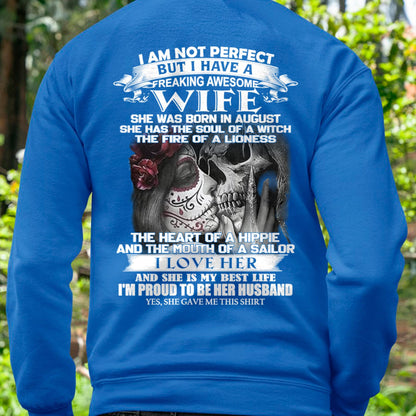 I Am Not Perfect But I Have A Freaking Awesome Wife - Gift For Husband From Wife - LUAN08 (SKU06-31-08)