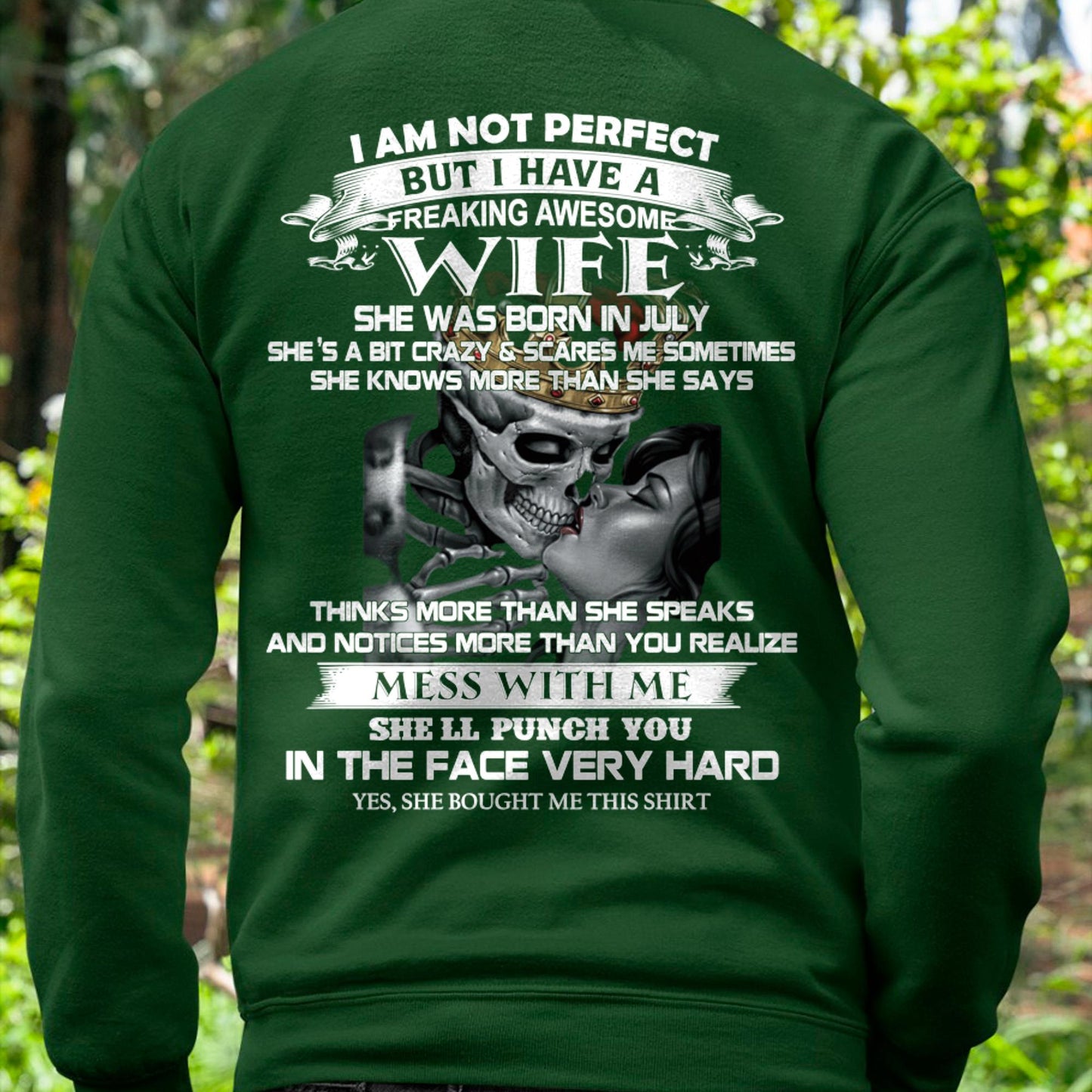 July - I Am Not Perfect But I Have A Freaking Awesome Wife - Gift For Husband From Wife - LUAN07 (SKU06-34-07)