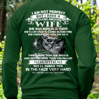 October - I Am Not Perfect But I Have A Freaking Awesome Wife - Gift For Husband From Wife - LUAN10 (SKU06-34-10)