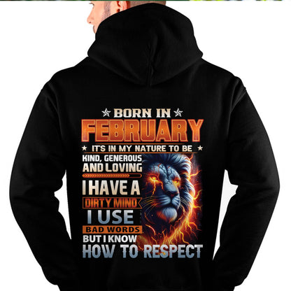 FEBRUARY - DIRTY MIND BUT KNOWS RESPECT - BIRTHDAY T-SHIRT FOR MEN - LUAN02 (SKU08-84-02)
