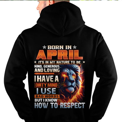 APRIL - DIRTY MIND BUT KNOWS RESPECT - BIRTHDAY T-SHIRT FOR MEN - LUAN04 (SKU08-84-04)