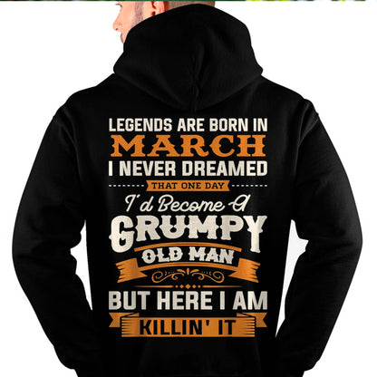 Legends Are Born in March T-Shirt – Funny Grumpy Old Man Birthday Gift For Men - LUAN03 (SKU10-48-03)