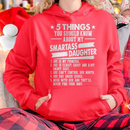 5 Things You Should Know About My Smartass Daughter - Gift for Daughter from Mom - LUAN00