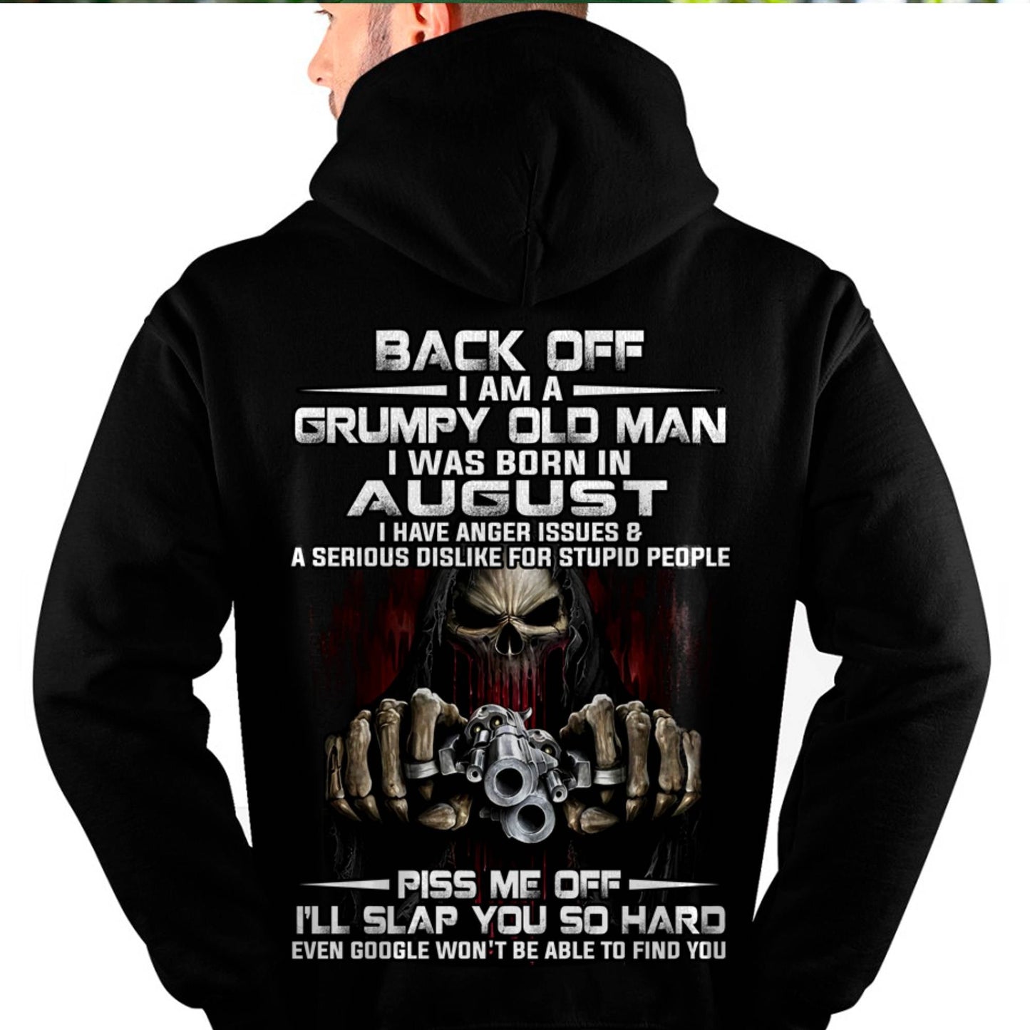 August - Grumpy Old Man T-Shirt – Funny Skull Gun Graphic Tee for Men - LUAN08 (SKU09-109-08)