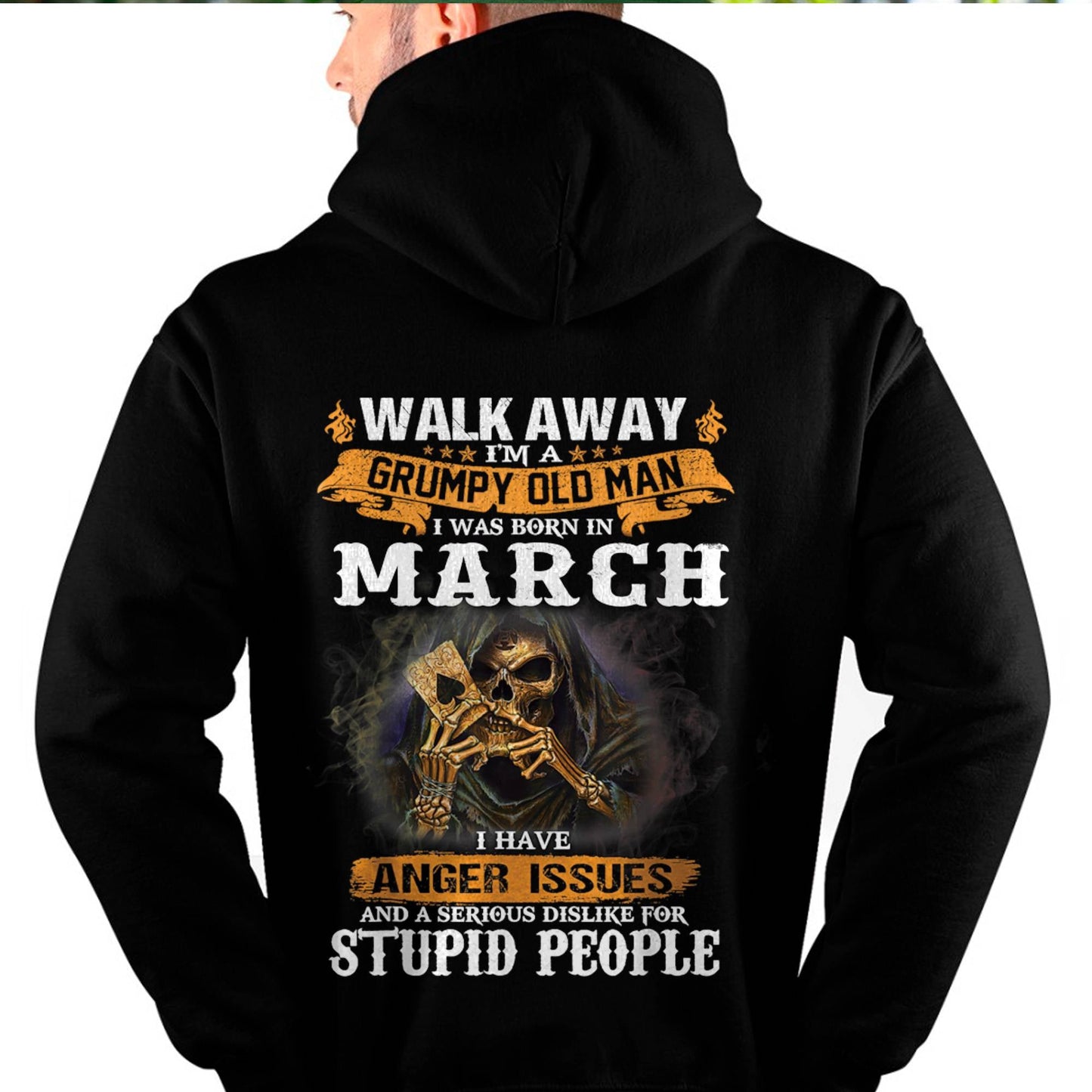 March - Grumpy Old Man T-Shirt – Perfect Gift For Men - LUAN03 (SKU09-89-03)