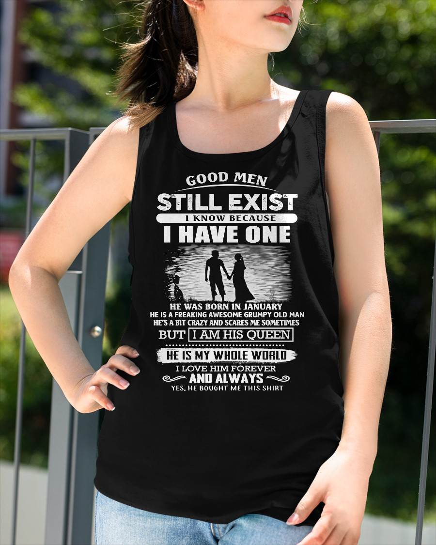 JANUARY - GOOD MEN STILL EXIST - PERFECT GIFT FROM HUSBAND, BOYFRIEND - LUAN01 (SKU2604-306-01)