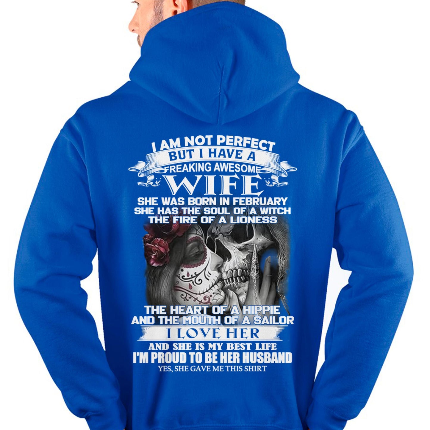 I Am Not Perfect But I Have A Freaking Awesome Wife - Gift For Husband From Wife - LUAN02 (SKU06-31-02)