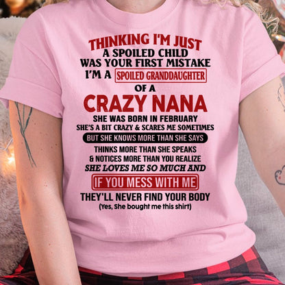 SPOILED GRANDDAUGHTER OF A CRAZY NANA T-SHIRT February Edition - From grandma to granddaughter - NINA02 (SKU07-129-02)