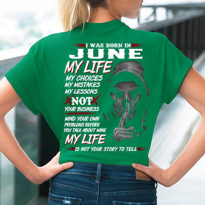 I Was Born In June My Life - Perfect Gift For WOMEN - LUAN06 (SKU08-36-06)