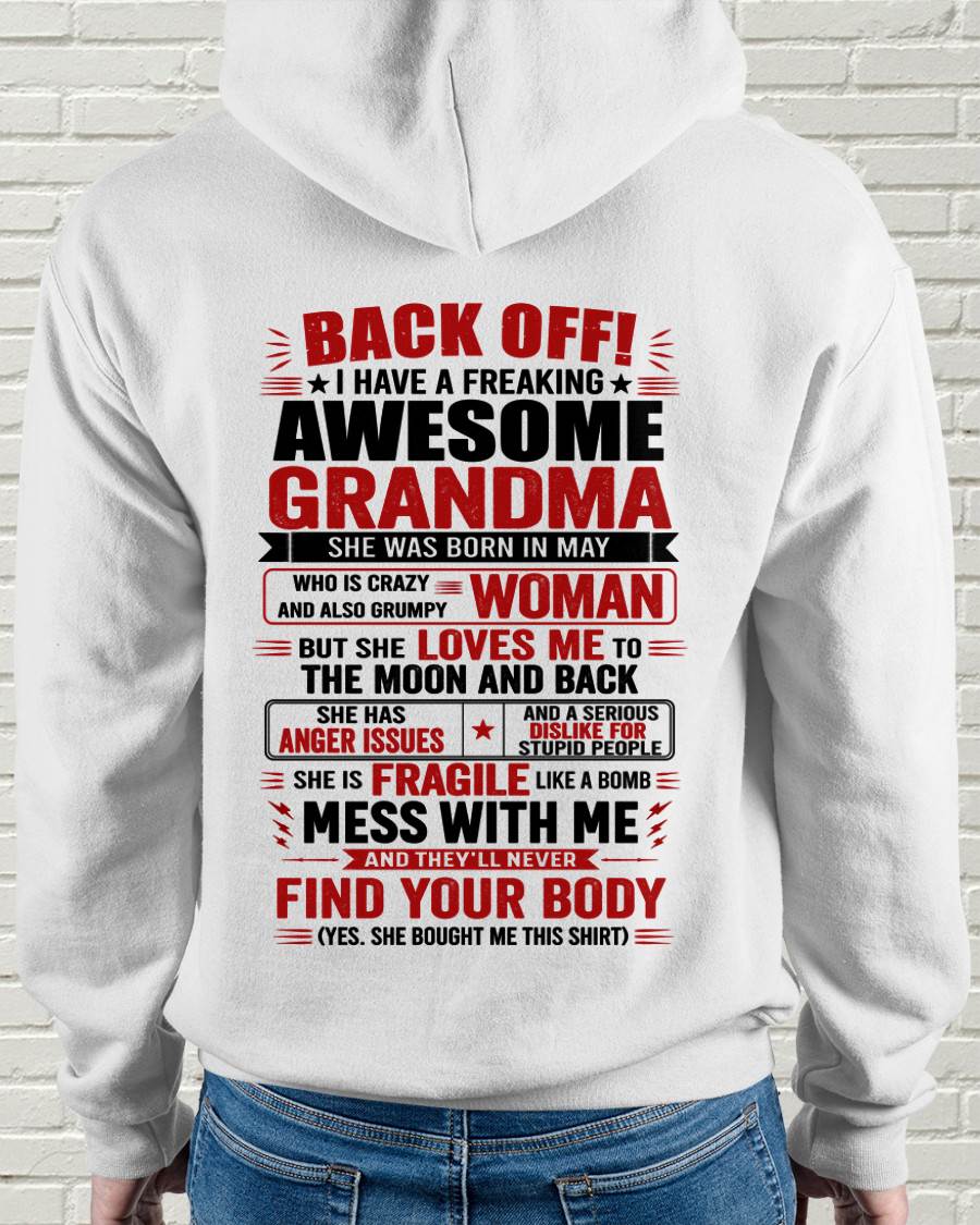 May Awesome Grandma – Back Off! Perfect Gift From Grandma - LUAN05 (SKU2607-179-05)