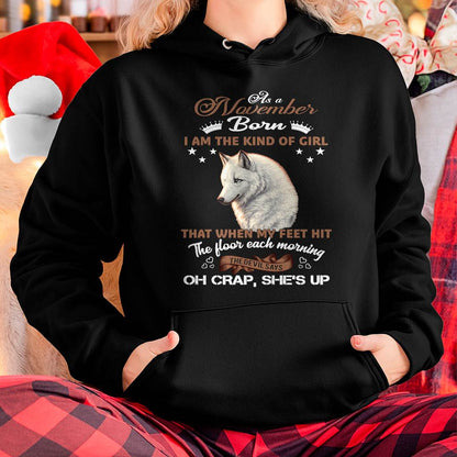 AS A NOVEMBER GIRL I'M FEARLESS WOLF SHIRT – GIFT FOR WOMEN - LUAN11 (SKU2604-238-11)