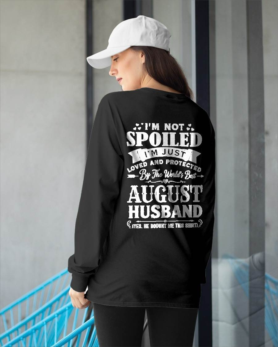 "I'M NOT SPOILED - I'M JUST LOVED AND PROTECTED BY MY HUSBAND" –  T - SHIRT FROM HUSBAND – LUAN08 (SKU2606-165-08)