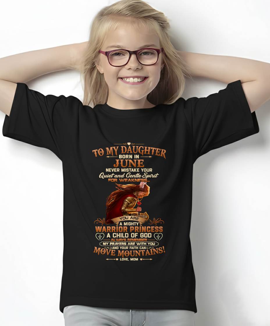 JUNE DAUGHTER – MIGHTY WARRIOR PRINCESS & CHILD OF GOD – GIFT FROM MOM - LUAN06 (SKU2607-277-06)