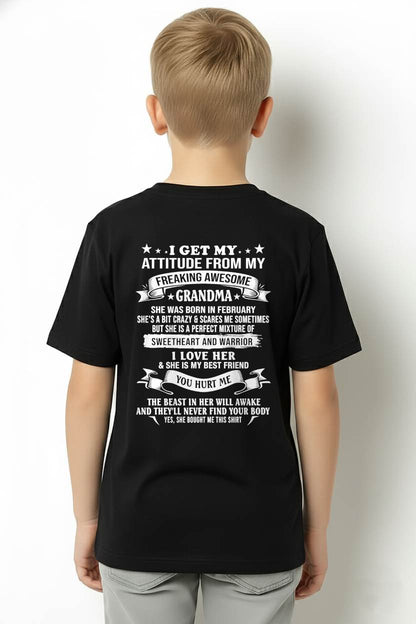 FEBRUARY - I GET MY ATTITUDE FROM MY FREAKING AWESOME GRANDMA - PERFECT GIFT FROM GRANDMA - LUAN02 (SKU2608-232-02)