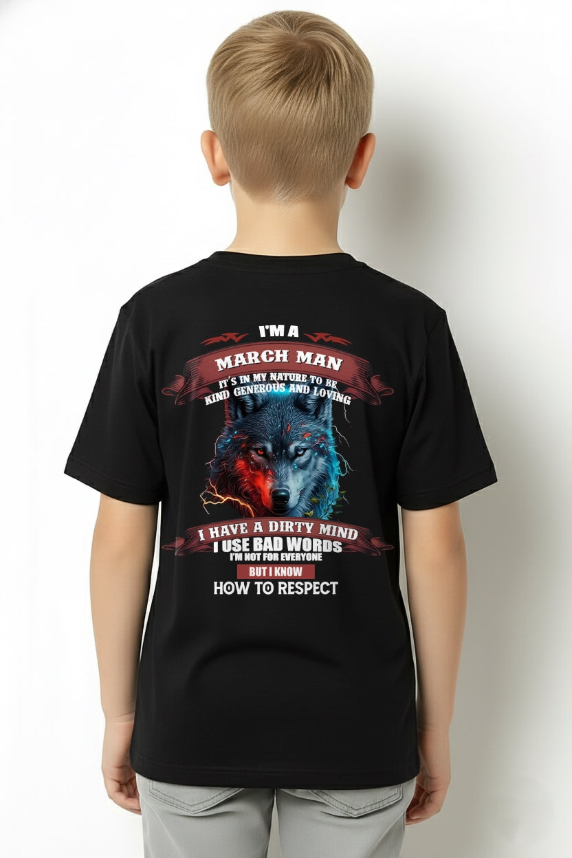 MARCH - KNOW HOW TO RESPECT - BIRTHDAY T-SHIRT FOR MEN - luan03 / male (SKU12-162-03)