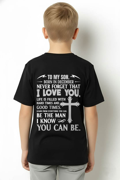 December – To My Son Never Forget That I Love You – From Mom T-Shirt - LUAN12 (SKU2606-330-12)