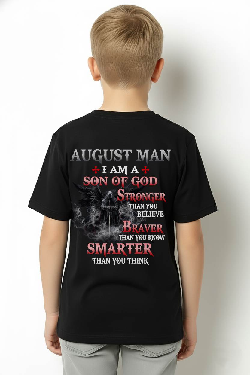 August Man Son Of God T-Shirt - Christian Gift For Men - LUAN08 (SKU2606-128-08)