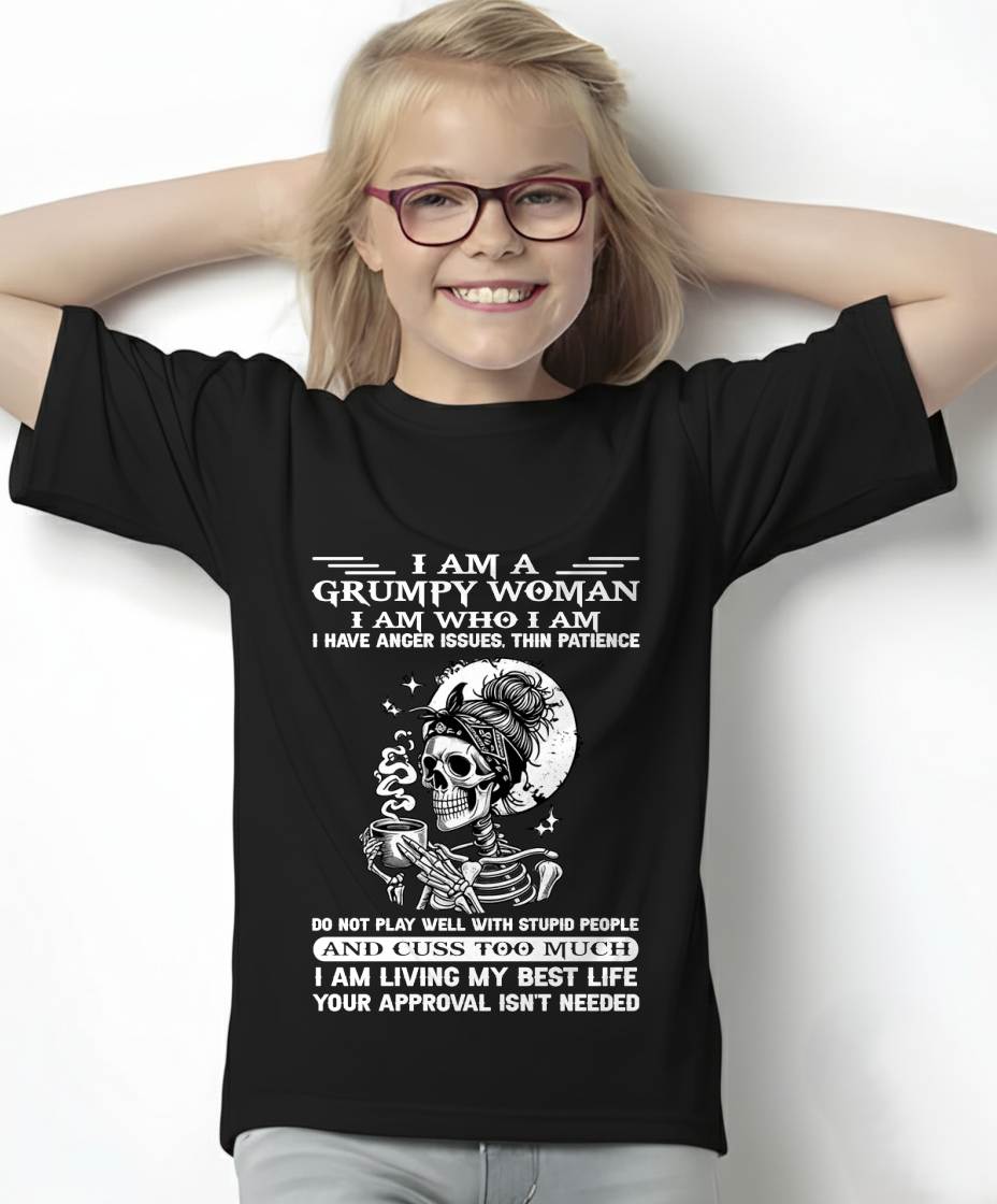 "I AM A GRUMPY WOMEN - I HAVE ANGER ISSUES AND THIN PALUANCE " – T – SHIRT FOR WOMEN – LUAN00 (SKU2607-220-00)