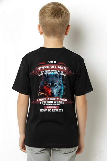 FEBRUARY - KNOW HOW TO RESPECT - BIRTHDAY T-SHIRT FOR MEN - luan02 / male (SKU12-162-02)
