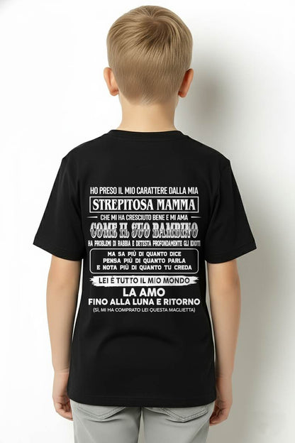 HO PRESO IL MIO CARATTERE DALLA MIA STREPITOSA MAMMA - GIFT SHIRT FROM MOM FOR SON - LUAN GER00 (SKU2606-140-00)