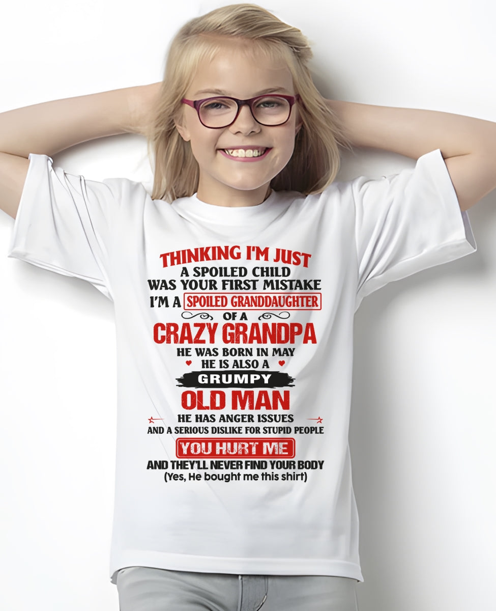 Spoiled Granddaughter of a Crazy Grandpa Shirt – Birthday Gift from May Grandpa / Man - luan05 (SKU12-200-05)
