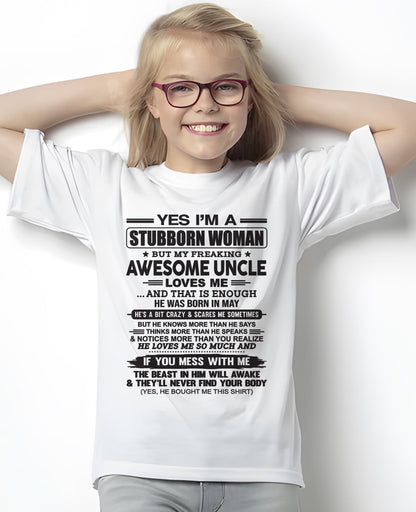 Yes I’m A Stubborn Woman T-Shirt – Birthday Gift From May Uncle - luan05 (SKU12-93-05)