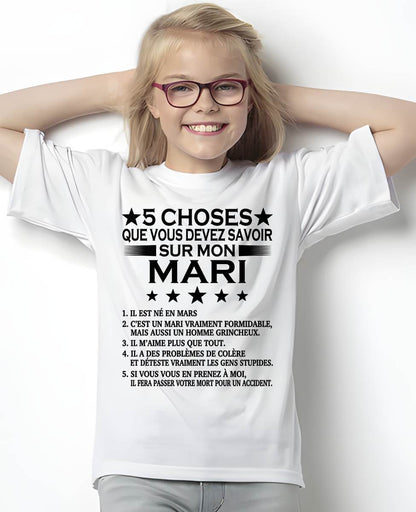 MARS - 5 CHOSES QUE VOUS DEVEZ SAVOIR SUR MON MARI - T-SHIRT CADEAU DU MARI - FR/LUAN03 (SKU2605-257-03)